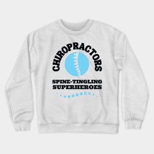 Chiropractor Gift Crewneck Sweatshirt